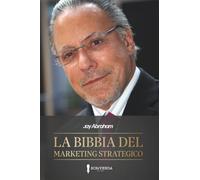 LA BIBBIA DEL MARKETING STRATEGICO