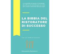 La bibbia del ristoratore di successo
