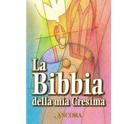 La Bibbia della mia Cresima