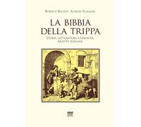 La Bibbia della trippa. Ricette, storie e curiosità sulle frattaglie - Bal...