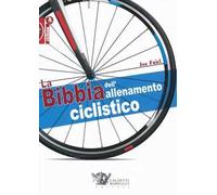 La bibbia dell'allenamento ciclistico