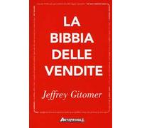 La bibbia delle vendite