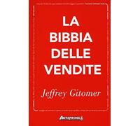 La bibbia delle vendite