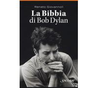 La Bibbia di Bob Dylan. Cofanetto - 2018 - Ancora