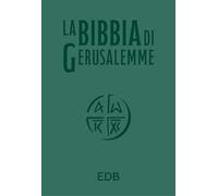 La Bibbia di Gerusalemme. Ediz. verde
