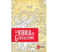 La Bibbia di Gerusalemme - Scarpa M. (cur.)