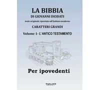La Bibbia di Giovanni Diodati. Ediz. CAA. Vol. 1: L' Antico Testamento