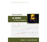 La Bibbia di Michelangelo