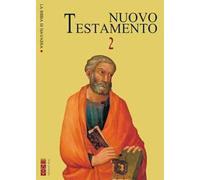 La Bibbia di Navarra. Ediz. integrale. Vol. 2: Nuovo Testamento. Atti degli Apostoli, Lettera di san Paolo ai Romani, ai Galati, ai Corinzi (I e II), agli Efesini, ai Filippesi, ai Colossesi, a F...