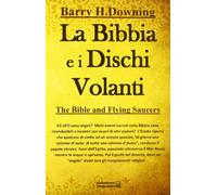 La Bibbia e i dischi volanti