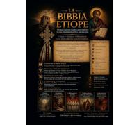 LA BIBBIA ETIOPE: STORIA, CANONE E LIBRI CARATTERISTICI
