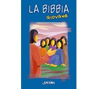 La Bibbia giovane. Ediz. integrale
