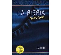 LA BIBBIA GIOVANE. EDIZ. INTEGRALE - AA.VV. - Ancora