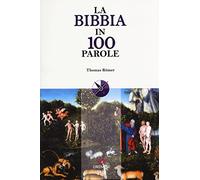 La Bibbia in 100 parole