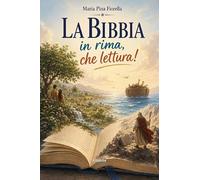 La Bibbia in rima, che lettura!