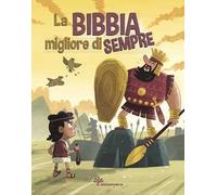 La Bibbia migliore di sempre