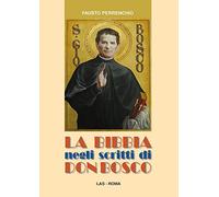 La Bibbia negli scritti di don Bosco