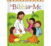 La Bibbia per me. Ediz. illustrata