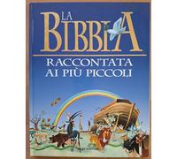 La bibbia raccontata ai più piccoli