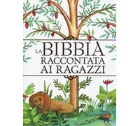 La Bibbia raccontata ai ragazzi