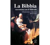La Bibbia raccontata con il Midrash - 2008 - Paoline Editoriale L
