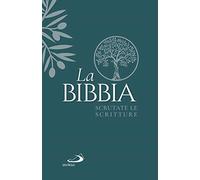 La Bibbia. Scrutate le Scritture