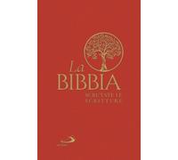 La Bibbia. Scrutate le Scritture - AA.VV.
