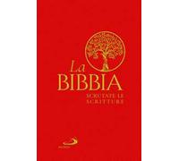 La Bibbia. Scrutate le Scritture. Rossa