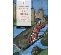 La Bibbia. Storie raccontate dai pittori