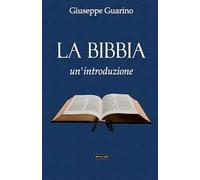 La Bibbia. Un'introduzione