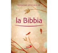 La Bibbia. Versione ufficiale CEI