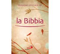 La Bibbia. Versione ufficiale CEI - Ravasi G. (cur.); Maggioni B. (cur.)