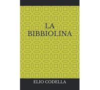 LA BIBBIOLINA: IL VECCHIO TESTAMENTO