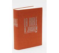La Bible de Jérusalem: Edition compacte intégrale fauve