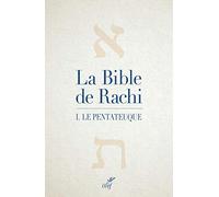 La Bible de Rachi: Volume 1, Le Pentateuque