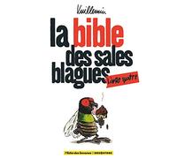 La bible des sales blagues: Livre 4