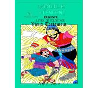 LA BIBLE DU BÉBÉ PRÉSENTE :LIVRE DE COLORIAGE - ANCIEN TESTAMENT : JOSHUA -VOLUME 10 DE 49