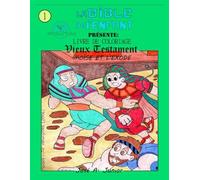 LA BIBLE DU BÉBÉ PRÉSENTE :LIVRE DE COLORIAGE - ANCIEN TESTAMENT : MOÏSE ET L'EXODE -VOLUME 6 DE 49