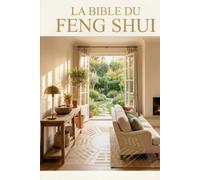 LA BIBLE DU FENG SHUI: édition 2026