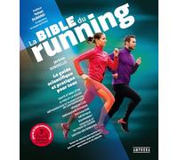 La bible du running: 3e édition