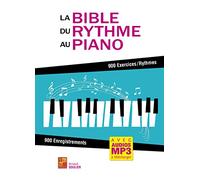 La bible du rythme au piano.