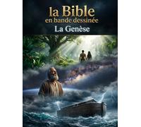 la Bible en bande dessinée: La Genèse