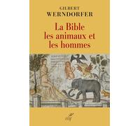 La Bible, les animaux et les hommes