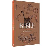 La bible, les récits fondateurs