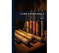 La Bible Populaire, 2
