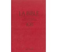 La Bible TOB: Notes intégrales, traduction oecuménique