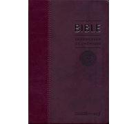 La Bible TOB: Traduction oecuménique avec introductions, notes essentielles, glossaire, reliure semi-rigide, couverture similicuir bordeaux, tranches or