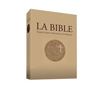 La Bible: Traduction officielle liturgique, édition de référence grand format