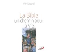 La Bible, un chemin pour la vie: 0