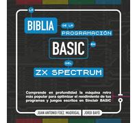 La biblia de la programación en BASIC del ZX Spectrum